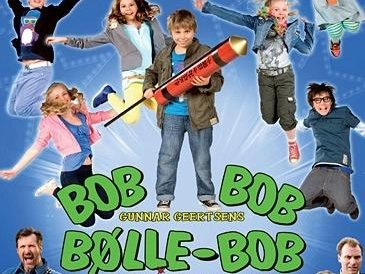 Bølle Bob – Alle tiders helt