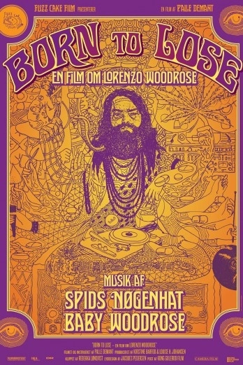 Born to Lose: Lorenzo Woodrose