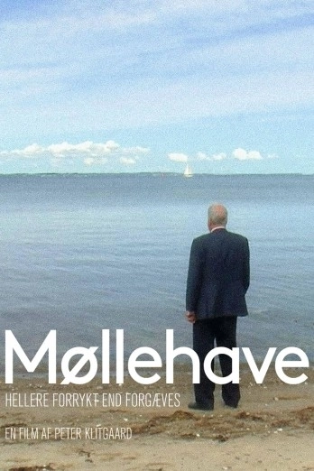 Møllehave – Hellere forrykt end forgæves